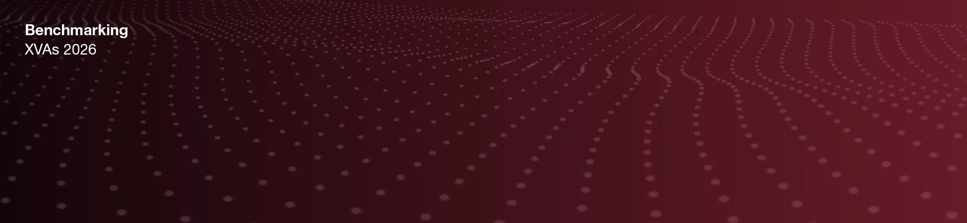XVAs Benchmarking 2026 ribbon banner