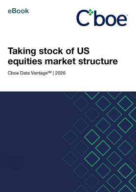 Cboe - US equities whitepaper